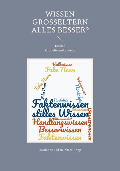 Produktbild: Wissen Gro&szlig;eltern alles besser?