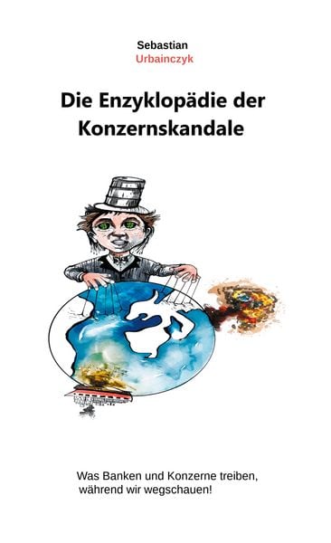 Produktbild: Die Enzyklop&auml;die der Konzernskandale