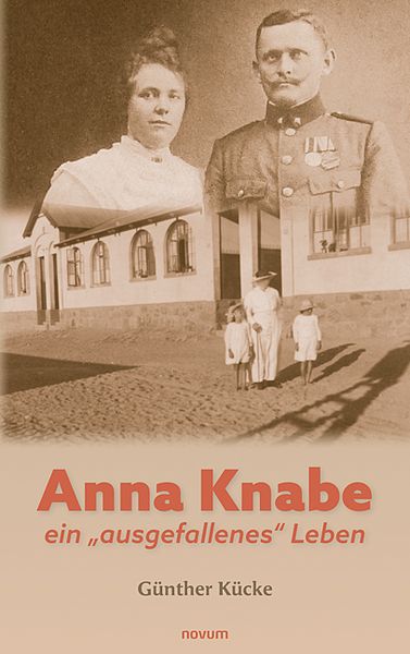 Produktbild: Anna Knabe - ein &bdquo;ausgefallenes&ldquo; Leben
