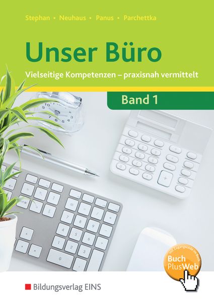 Produktbild: Unser B&uuml;ro Vielseitige Kompetenzen - praxisnah vermittelt
