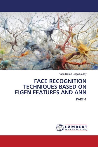 Produktbild: Face Recognition Techniques Based On Eigen Features and Ann