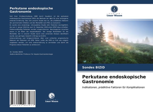 Perkutane endoskopische Gastronomie, Taschenbuch von Sondes Bizid, Verlag Unser Wissen, 9786203963977