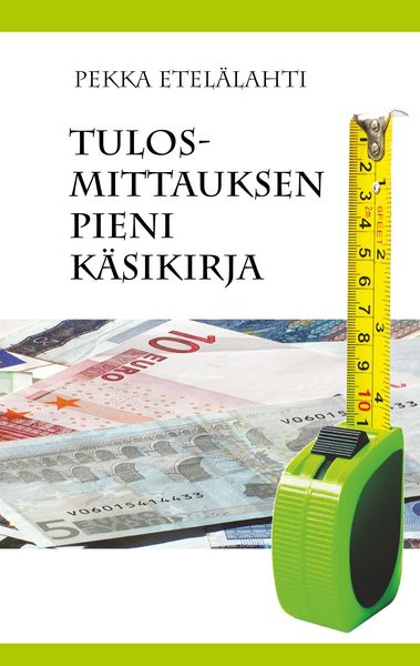 Produktbild: Tulosmittauksen pieni k&auml;sikirja