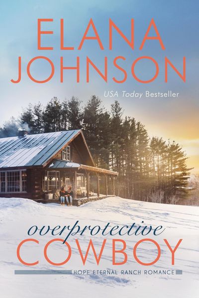 Produktbild: Overprotective Cowboy (Hope Eternal Ranch Romance, #2)