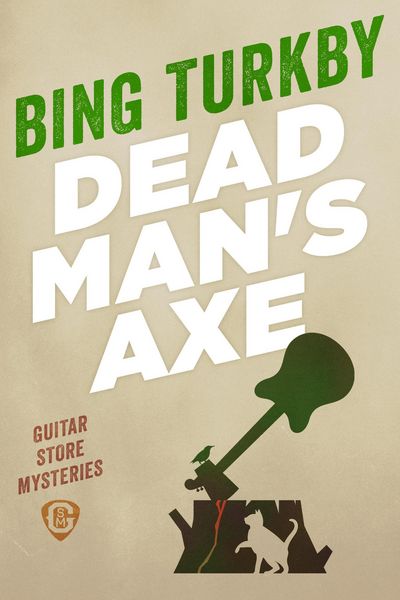 Produktbild: Dead Man's Axe (Guitar Store Mysteries, #1)