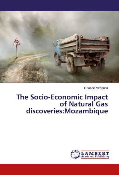 Produktbild: The Socio-Economic Impact of Natural Gas discoveries:Mozambique