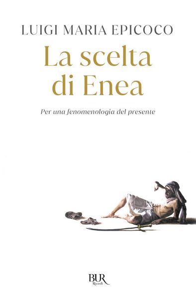 Produktbild: La scelta di Enea. Per una fenomenologia del presente