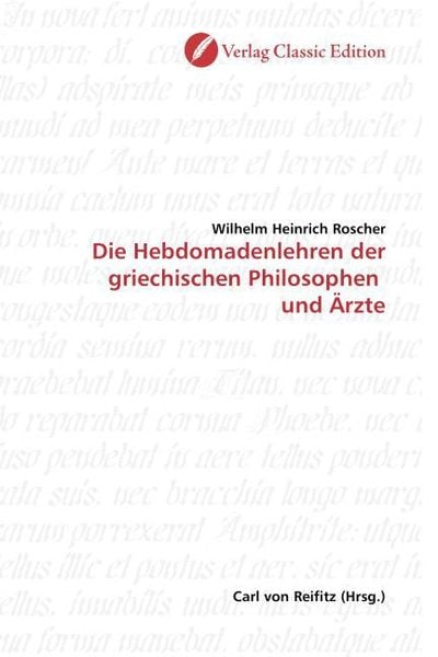 Produktbild: Roscher, W: Die Hebdomadenlehren der griechischen Philosophe