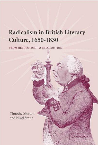 Produktbild: Radicalism in British Literary Culture, 1650-1830