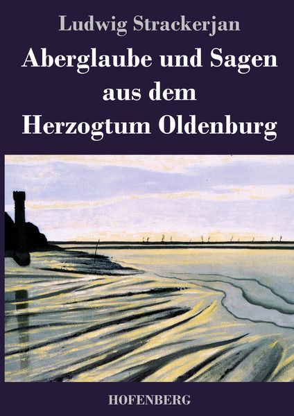 Produktbild: Aberglaube und Sagen aus dem Herzogtum Oldenburg