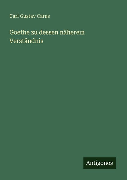 Produktbild: Goethe zu dessen n&auml;herem Verst&auml;ndnis