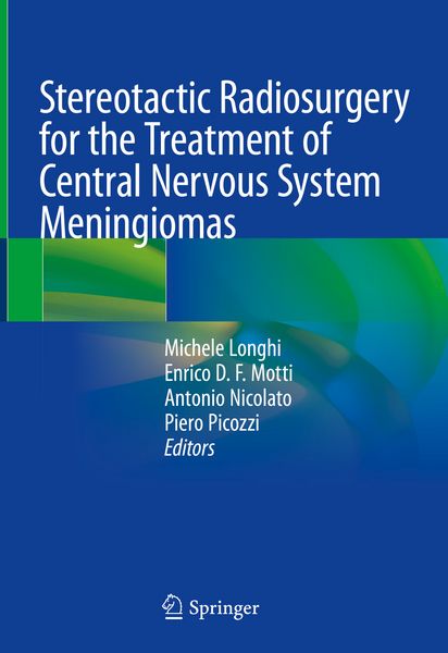 Produktbild: Stereotactic Radiosurgery for the Treatment of Central Nervous System Meningiomas