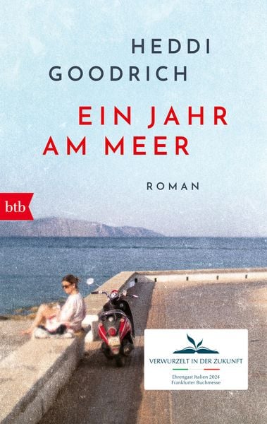 Ein Jahr am Meer, Taschenbuch von Heddi Goodrich, btb, 9783442774357