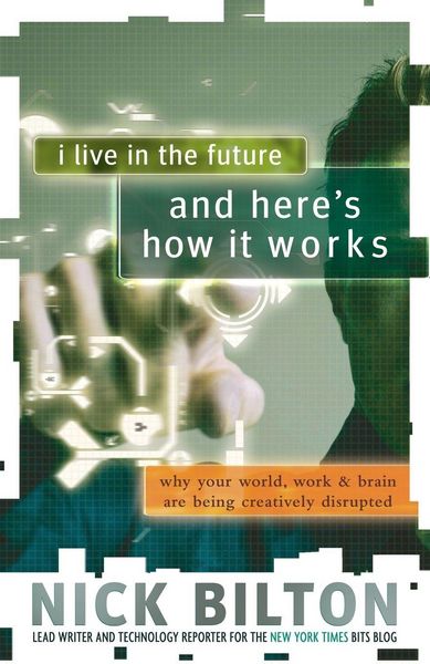 Produktbild: I Live in the Future & Here's How It Works