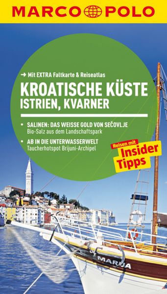 Produktbild: MARCO POLO Reisef&uuml;hrer Kroatische K&uuml;ste Istrien, Kvarner