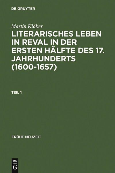 Produktbild: Literarisches Leben in Reval in der ersten H&auml;lfte des 17. Jahrhunderts (1600-1657)