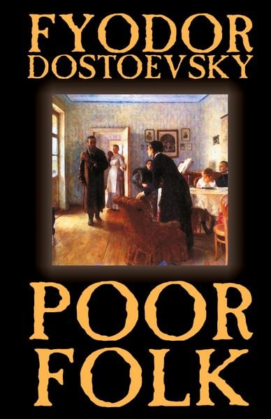 Produktbild: Poor Folk by Fyodor Mikhailovich Dostoevsky, Fiction