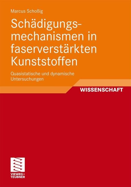 Produktbild: Sch&auml;digungsmechanismen in faserverst&auml;rkten Kunststoffen