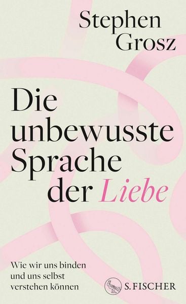 Die unbewusste Sprache der Liebe
