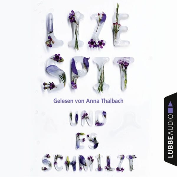 Und es schmilzt - Lize Spit, Download, 9783838786773