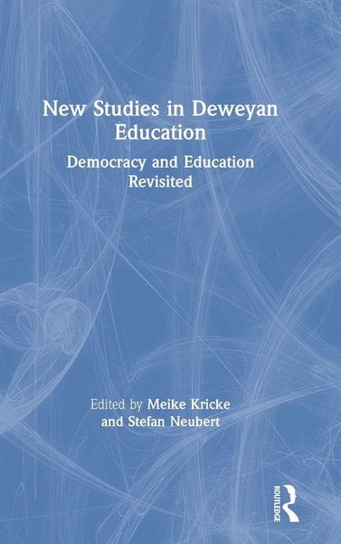 Produktbild: New Studies in Deweyan Education