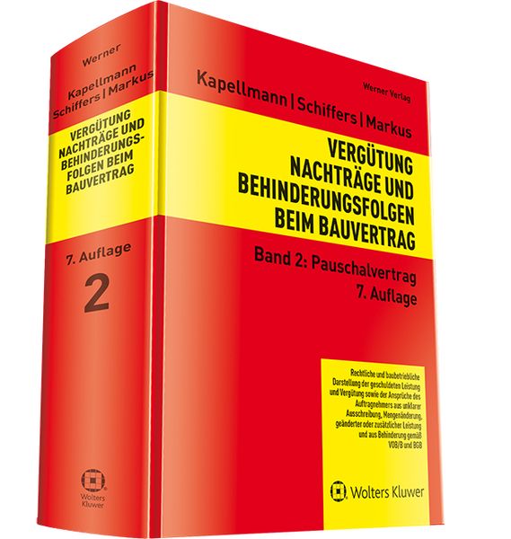 Vergütung, Nachträge und Behinderungsfolgen beim Bauvertrag, Gebundene Ausgabe von Klaus D. Kapellmann,Karl-Heinz Schiffers,Jochen Markus, Werner,