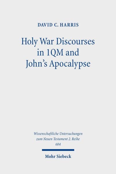 Produktbild: Holy War Discourses in 1QM and John's Apocalypse