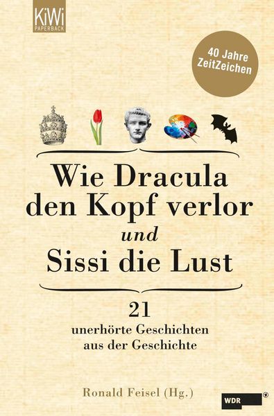 Produktbild: Wie Dracula den Kopf verlor und Sissi die Lust