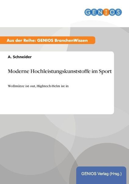Produktbild: Moderne Hochleistungskunststoffe im Sport