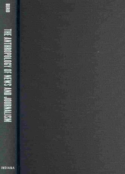 Produktbild: The Anthropology of News and Journalism: Global Perspectives