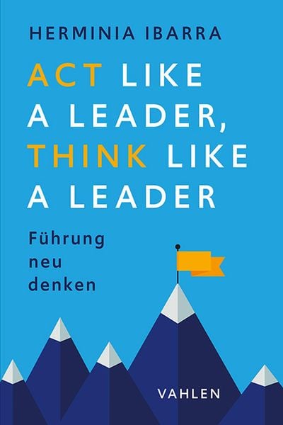 Produktbild: Act Like a Leader, Think Like a Leader