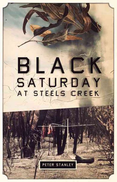 Produktbild: Black Saturday At Steels Creek