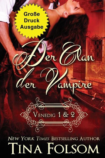 Folsom, T: Clan der Vampire (Venedig 1 & 2) (Große Druckausg, Taschenbuch von Tina Folsom, Tina Folsom, 9781961208070