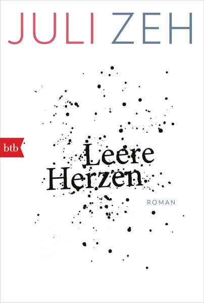 Leere Herzen, Taschenbuch von Juli Zeh, btb
