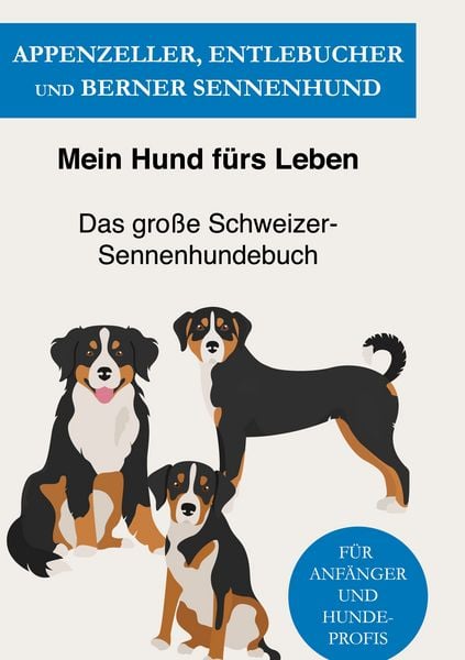 Produktbild: Appenzeller, Entlebucher und Berner Sennenhund