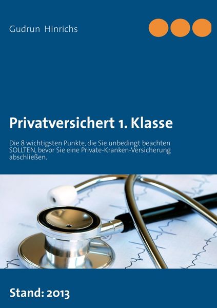 Produktbild: Privatversichert 1. Klasse