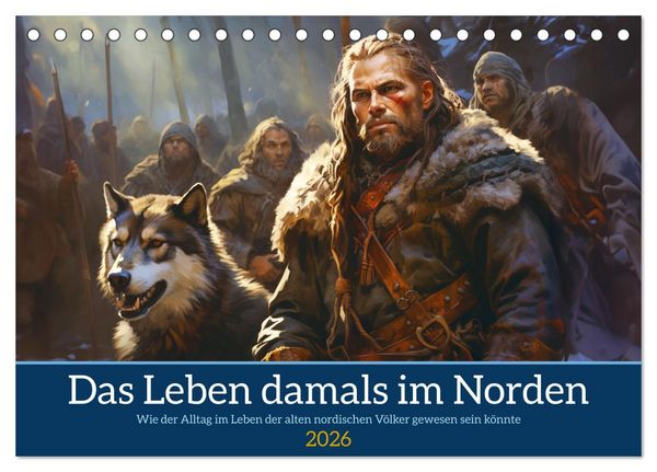 Produktbild: Das Leben damals im Norden (Tischkalender 2026 DIN A5 quer), CALVENDO Monatskalender