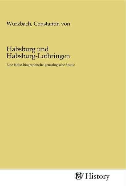 Produktbild: Habsburg und Habsburg-Lothringen