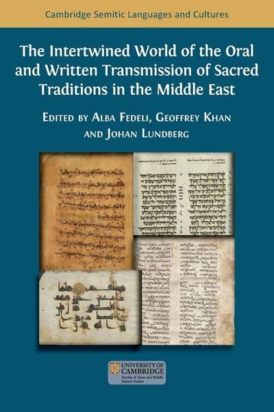 Produktbild: The Intertwined World of the Oral and Written Transmission of Sacred Traditions in the Middle East