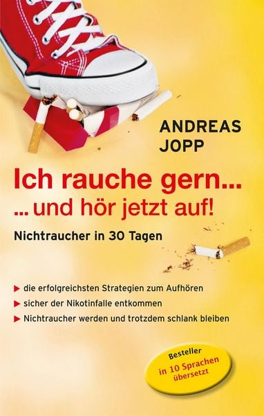 Produktbild: Ich rauche gern ... und h&ouml;r jetzt auf: Nichtraucher in 30 Tagen