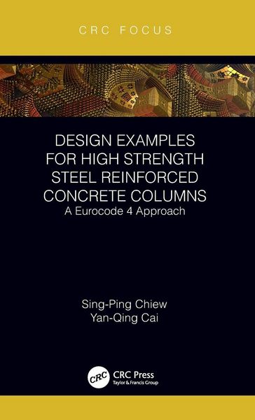 Produktbild: Design Examples for High Strength Steel Reinforced Concrete Columns
