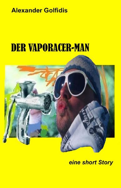 Produktbild: Der Vaporacer-Man