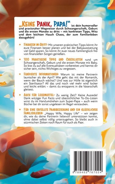Produktbild: Keine Panik, Papa! 100 &Uuml;berlebenstipps f&uuml;r Schwangerschaft, Geburt und das erste Jahr mit Baby. Der ultimative Ratgeber f&uuml;r werdende V&auml;ter.
