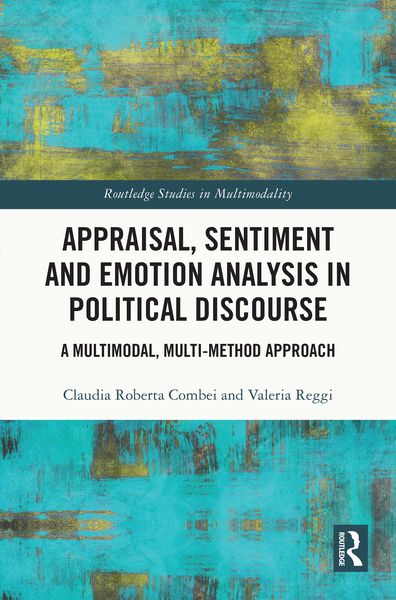Produktbild: Appraisal, Sentiment and Emotion Analysis in Political Discourse