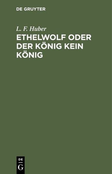 Produktbild: Ethelwolf oder der K&ouml;nig kein K&ouml;nig