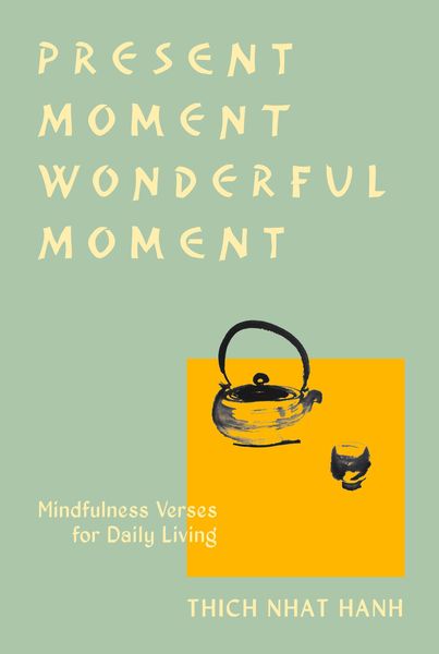 Produktbild: Present Moment Wonderful Moment (Revised Edition)