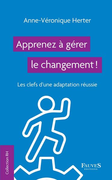 Produktbild: Apprenez a gerer le changement !