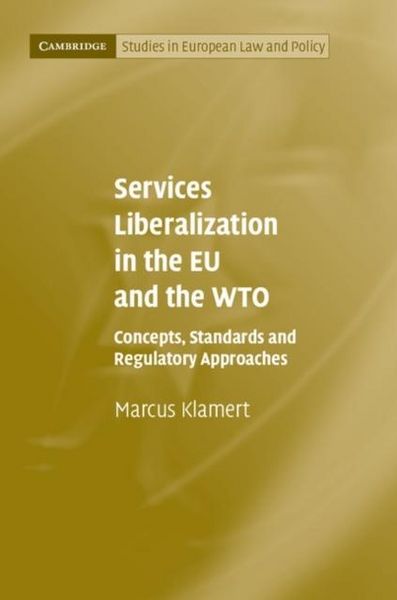 Produktbild: Services Liberalization in the EU and the WTO