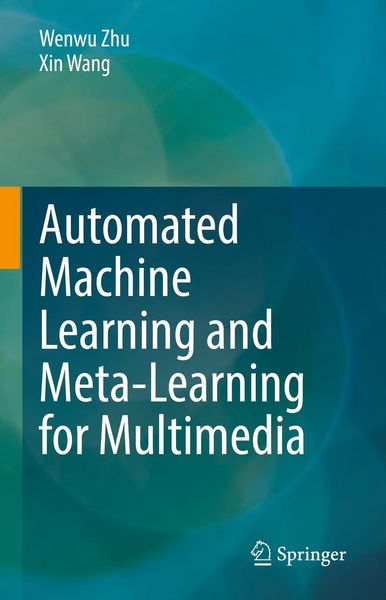 Produktbild: Automated Machine Learning and Meta-Learning for Multimedia