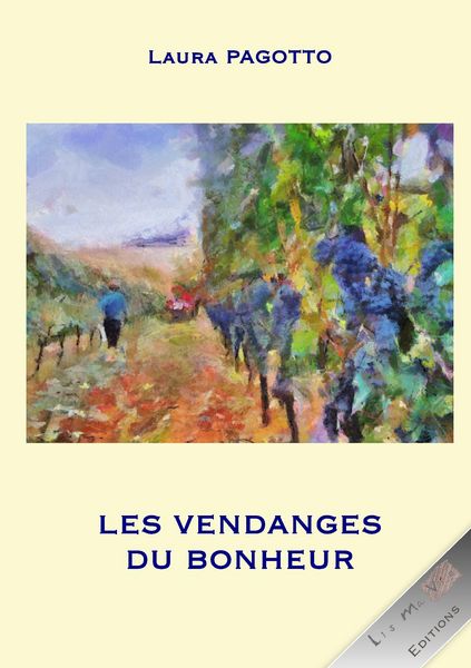 Produktbild: Les vendanges du bonheur